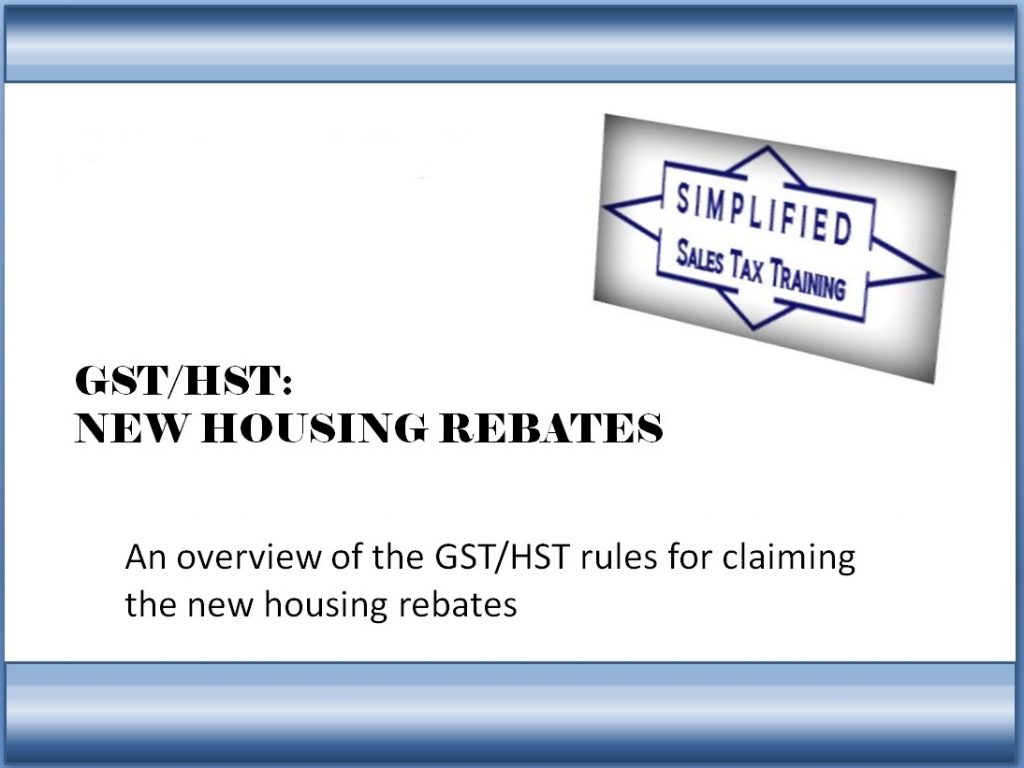 pw1023-pre-recoreded-webinar-gst-hst-and-new-housing-rebates